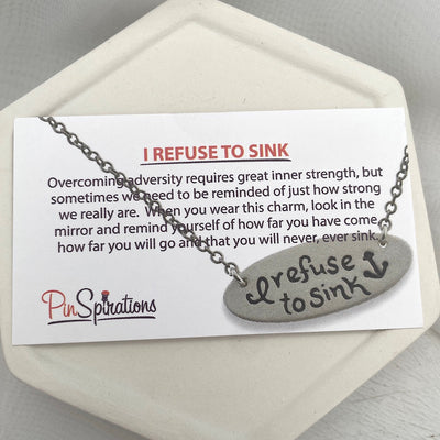 I Refuse to Sink Necklace